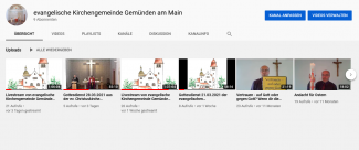 Der YouTube-Kanal der evangelischen Kirchengemeinde Gemünden